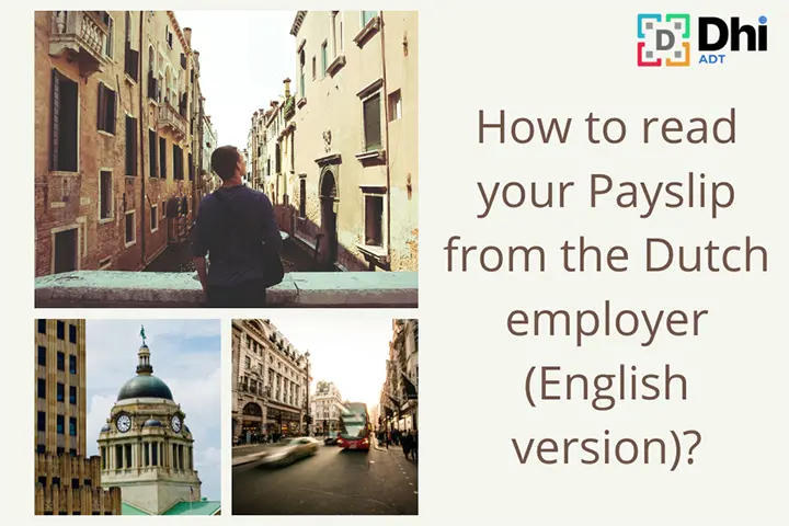How to read your Payslip from the Dutch employer (English version)?